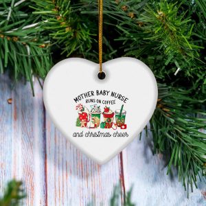 Mockup Ornament Tim White Mother Baby Nurse Runs On Coffee 26 Christmas Cheer Nurses T Shirt