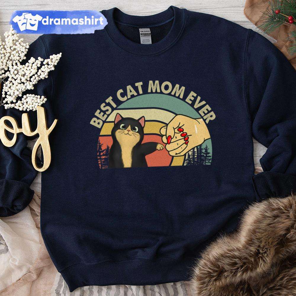 Best Cat Mom Ever Mothers Day Sweatshirt