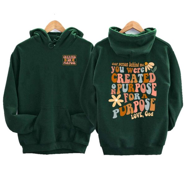 You Were Created On Purpose Love God 2 Sided Hoodie