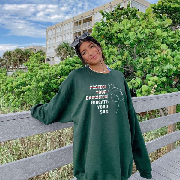 Protect Your Daughter Educate Your Son Sweatshirt