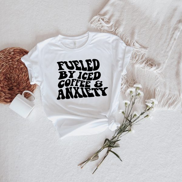 Fueled By Iced Coffee And Anxiety Shirt Gift For Coffee Addict