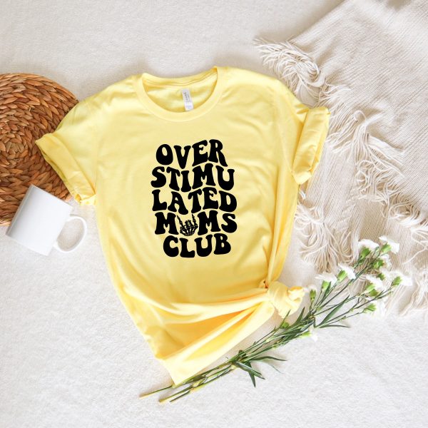 Overstimulated Moms Club Mother’S Day Shirt Gift For Mom