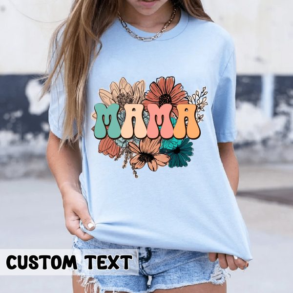 Personalize Custom Boho Floral Mama Shirt For Mother’S Day Gift For Cute Mom